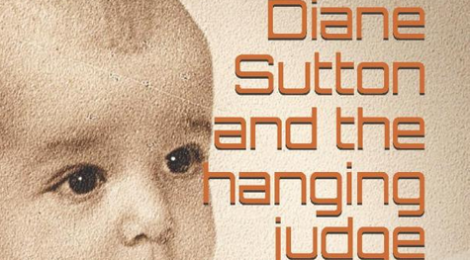 Press release: Diane Sutton and the hanging judge